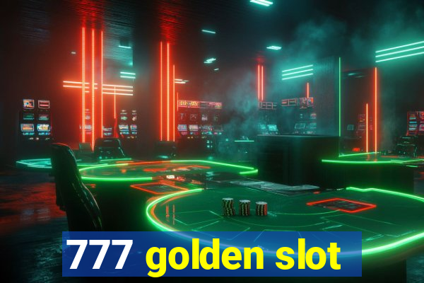 777 golden slot