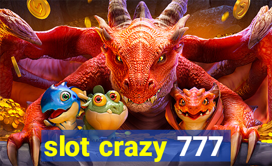 slot crazy 777