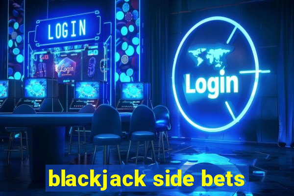 blackjack side bets