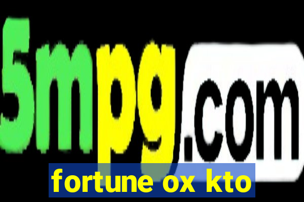 fortune ox kto