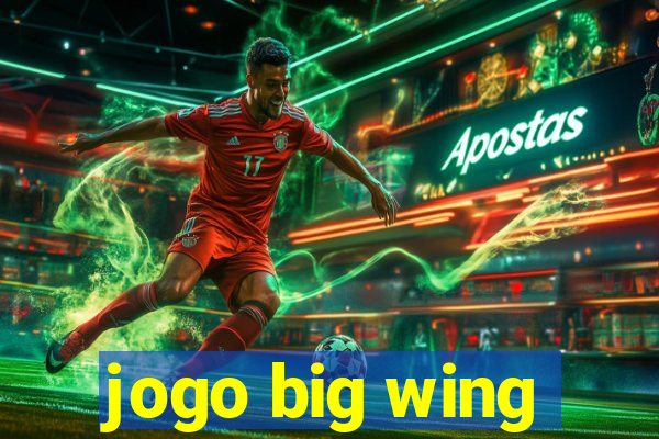 jogo big wing