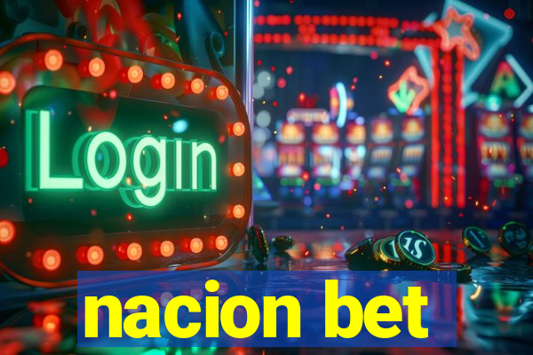 nacion bet