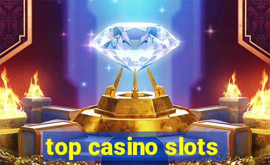 top casino slots