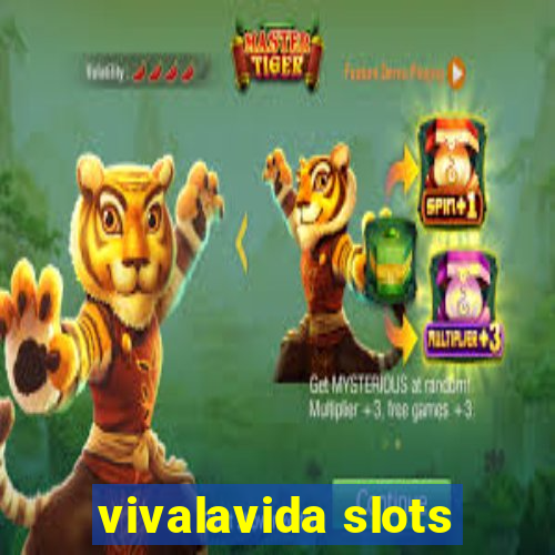 vivalavida slots