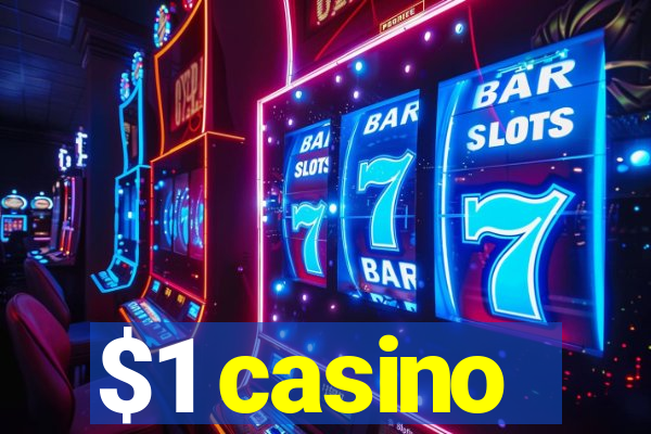 $1 casino