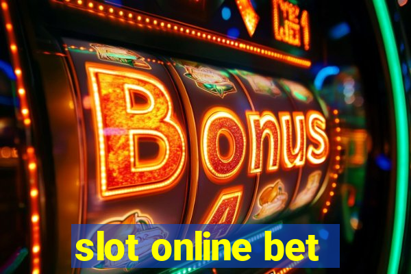 slot online bet