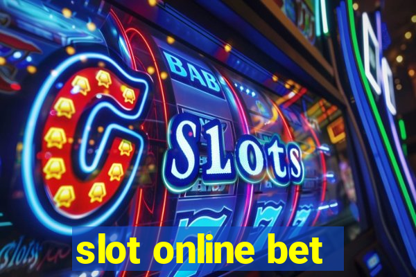 slot online bet