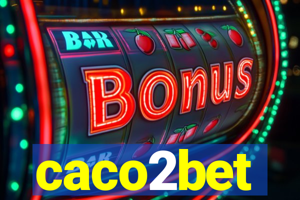 caco2bet