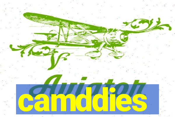 camddies