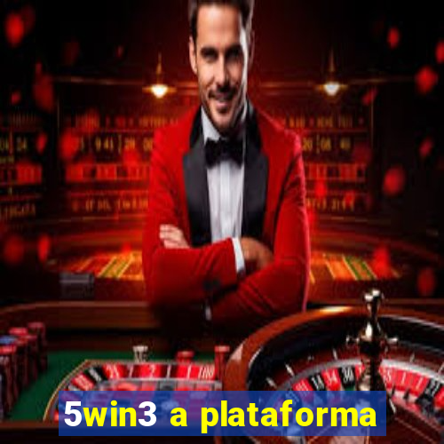 5win3 a plataforma