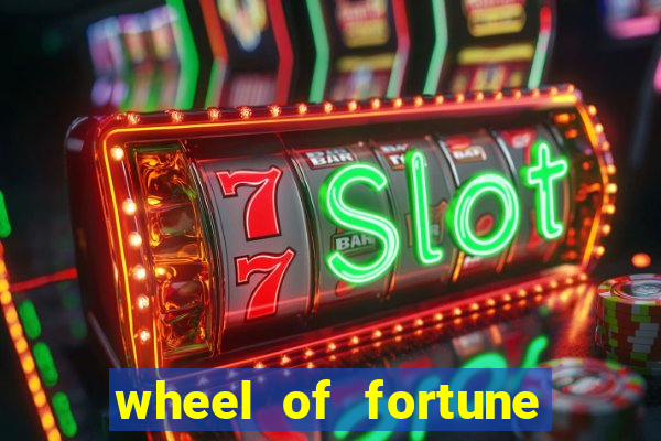 wheel of fortune slots machine