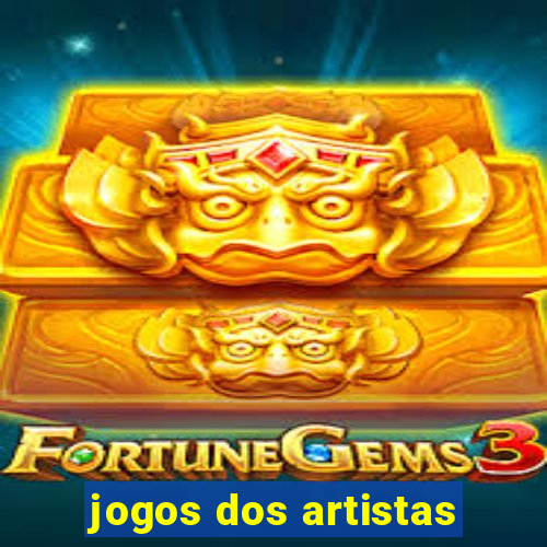 jogos dos artistas