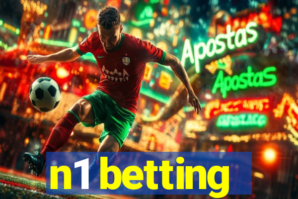 n1 betting