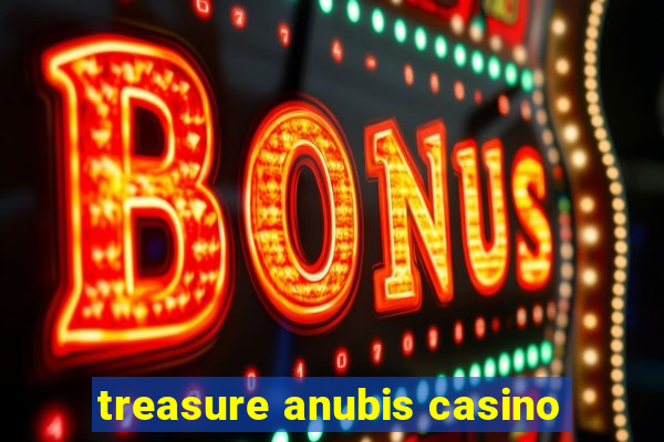 treasure anubis casino