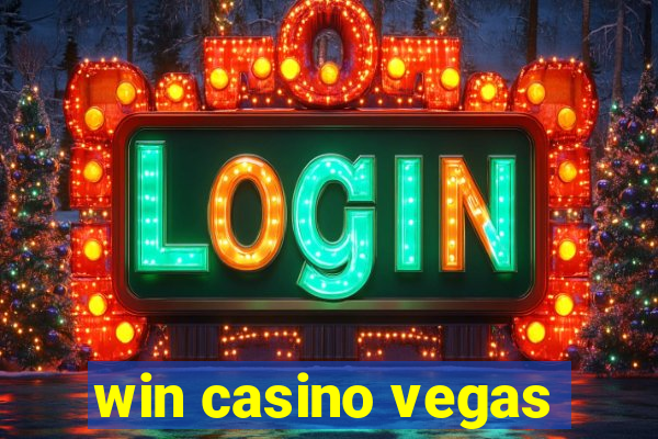 win casino vegas