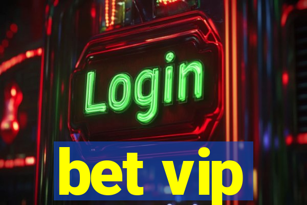 bet vip