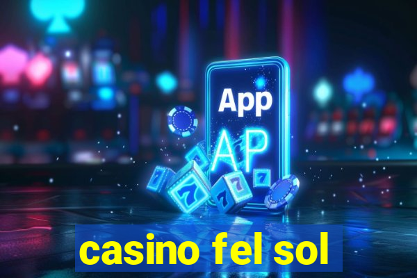 casino fel sol