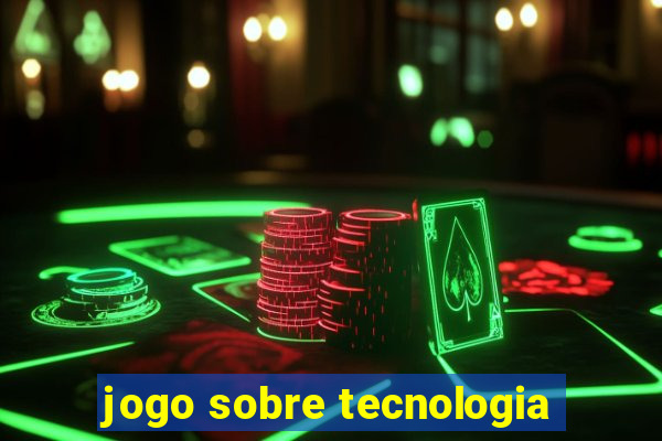 jogo sobre tecnologia