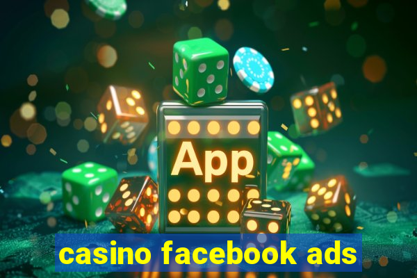 casino facebook ads