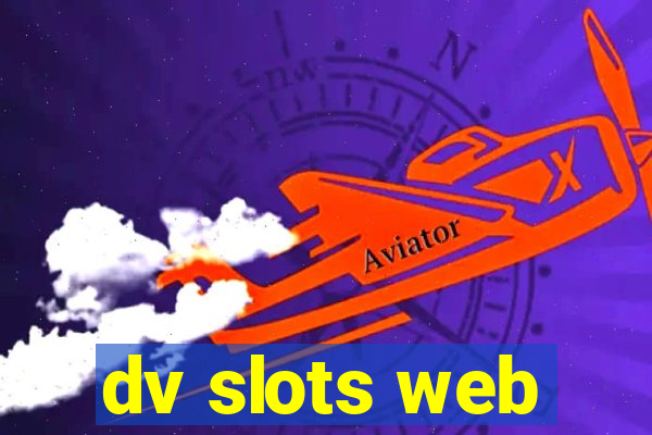 dv slots web