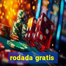 rodada gratis