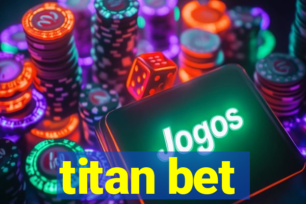 titan bet