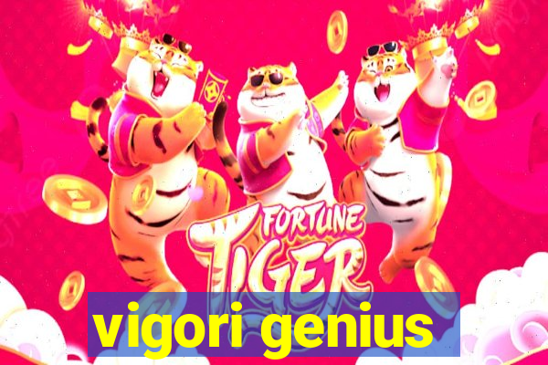 vigori genius