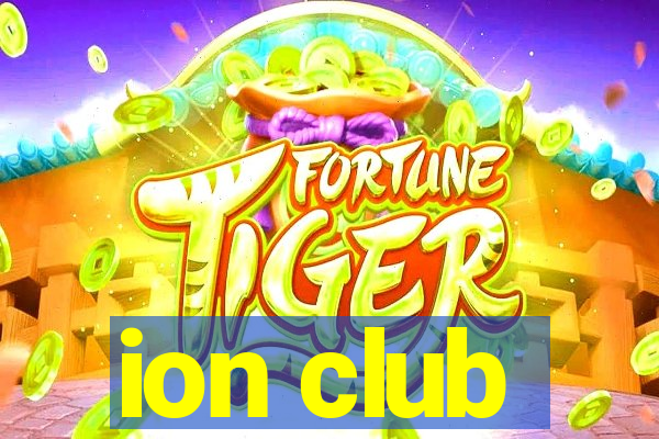 ion club