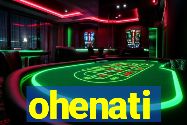 ohenati