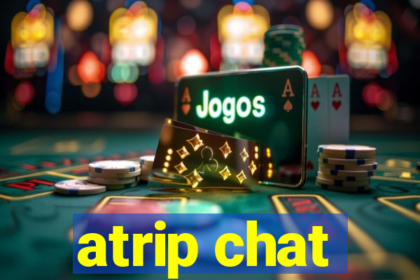 atrip chat