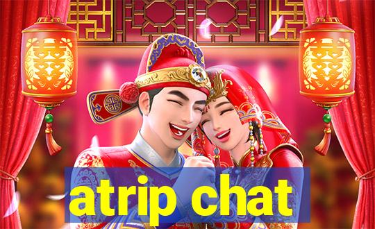 atrip chat