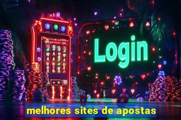 melhores sites de apostas