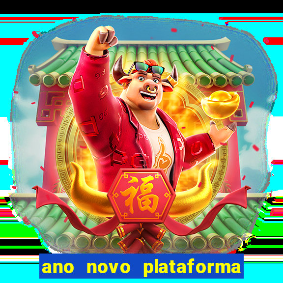 ano novo plataforma de jogos