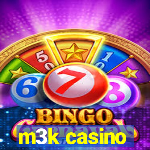 m3k casino