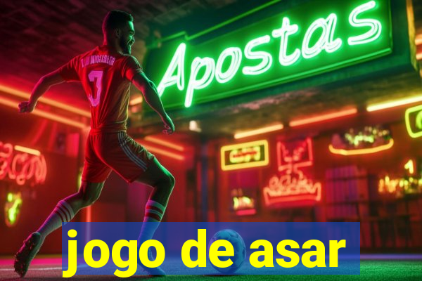 jogo de asar