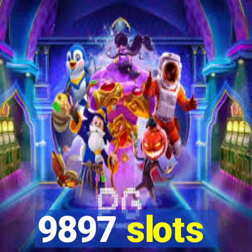 9897 slots