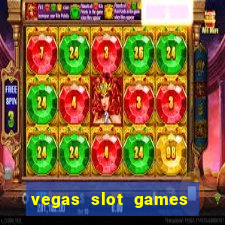 vegas slot games for free