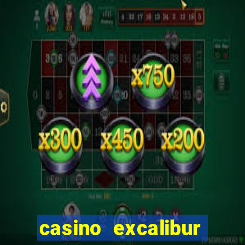 casino excalibur hotel las vegas