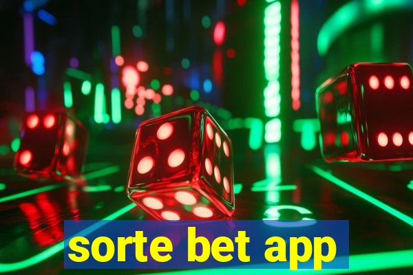 sorte bet app