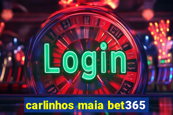 carlinhos maia bet365