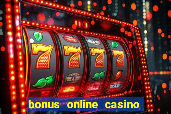 bonus online casino no deposit