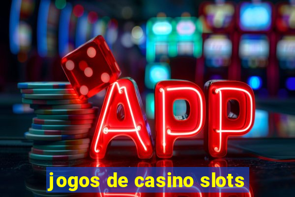 jogos de casino slots