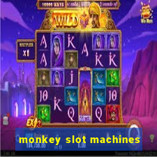 monkey slot machines