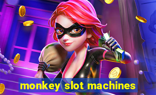 monkey slot machines