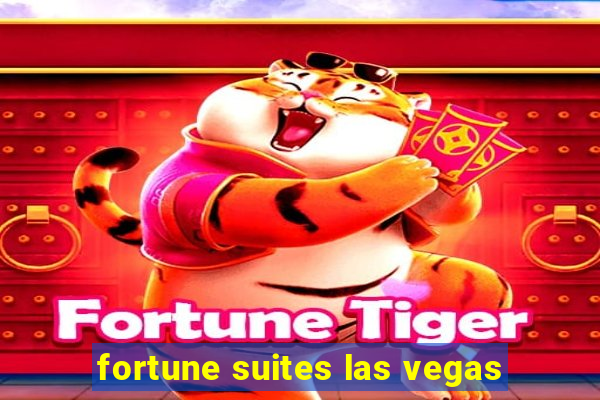 fortune suites las vegas