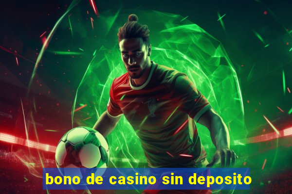 bono de casino sin deposito