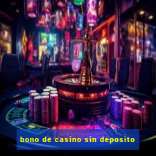 bono de casino sin deposito