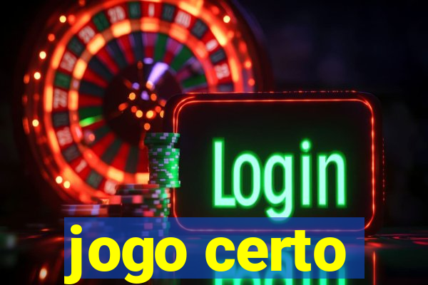 jogo certo