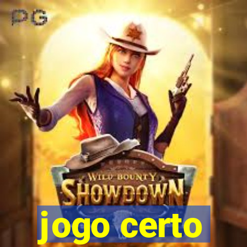 jogo certo