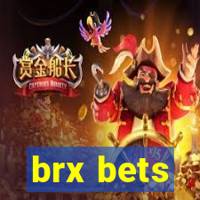 brx bets